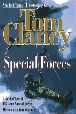 Special Forces: A Guided Tour of U.S. Army Special Forces