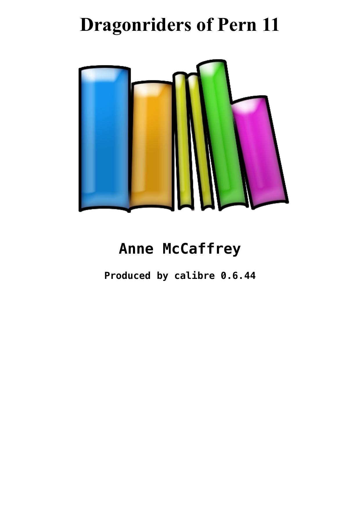 Dragonriders of Pern 11