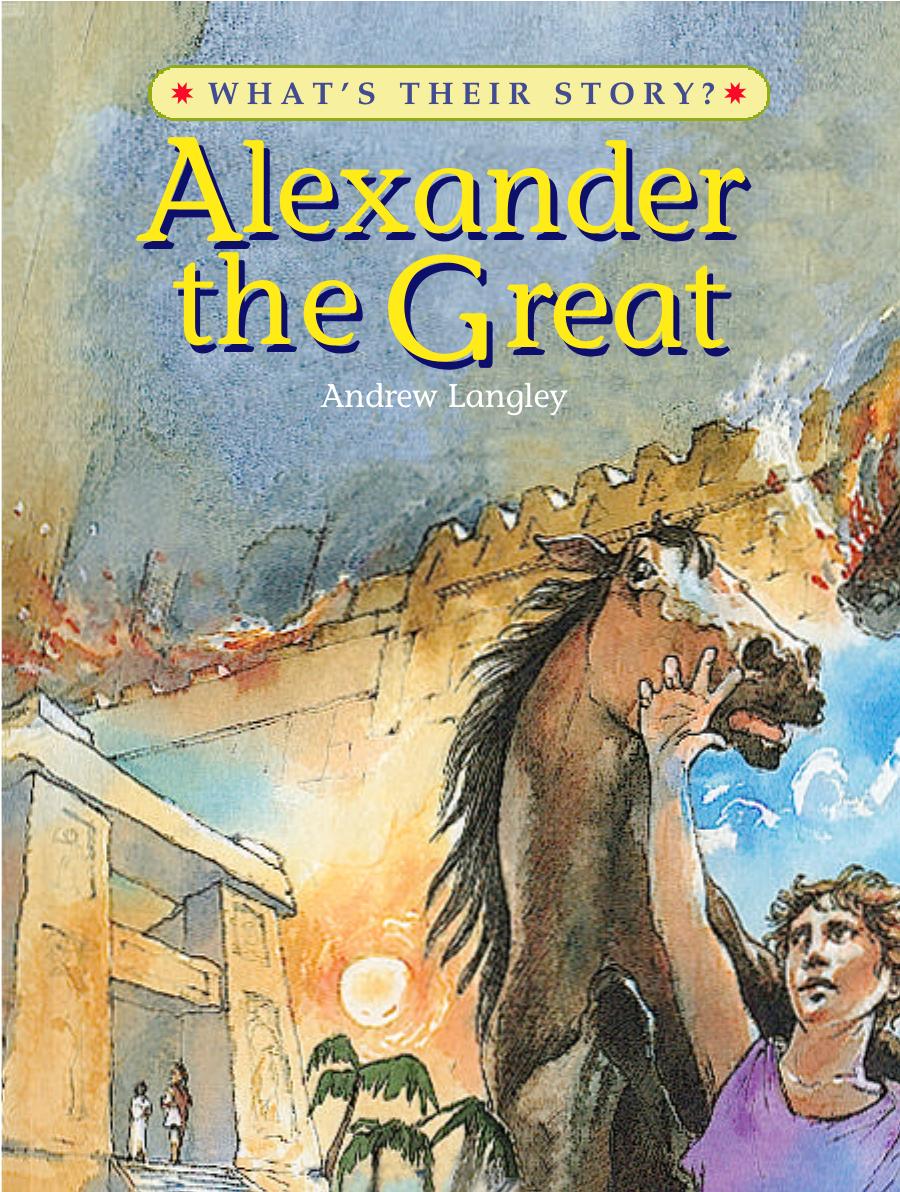 Alexander the Great The Greatest Ruler of the Ancient World