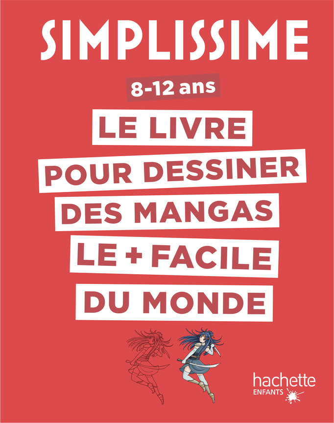 Simplissime - Dessiner les mangas