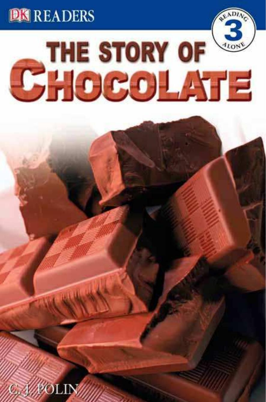 The Story Of Chocolate