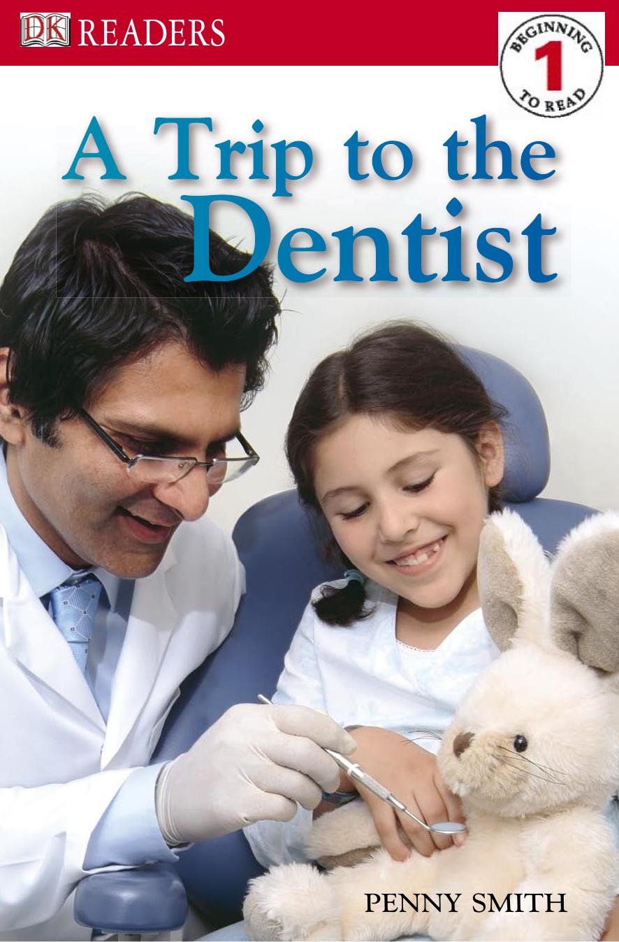 A Trip to the Dentist