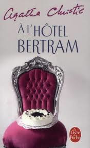 À l'hôtel Bertram