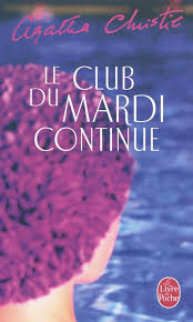 Le club du mardi continue
