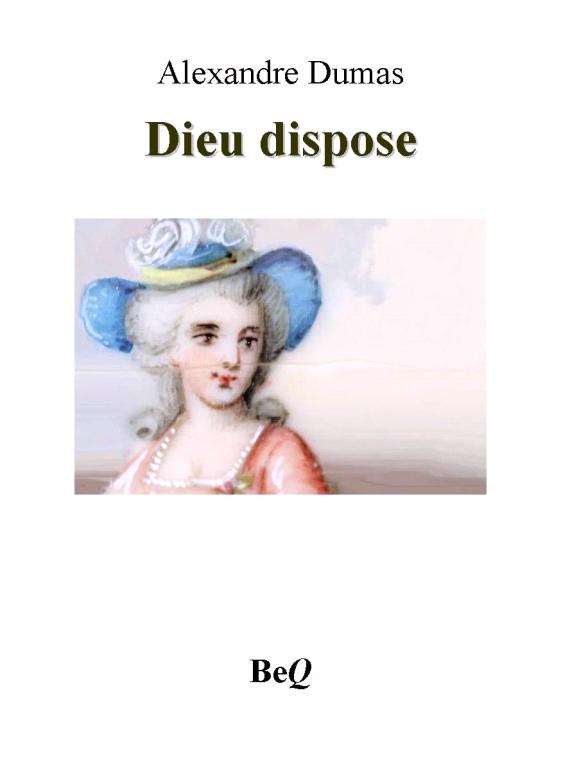 Dieu Dispose I