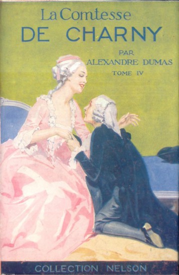 La Comtesse De Charny - Tome IV (Les Mémoires D'Un Médecin)