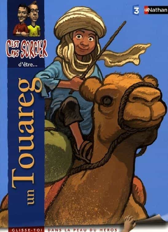 C'est pas sorcier d'être un Touareg