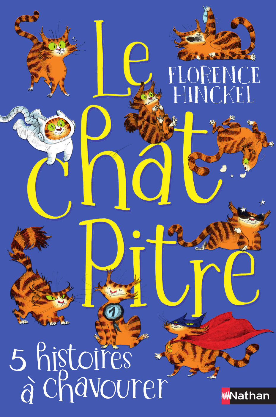 Le chat Pitre – 5 histoires à chavourer