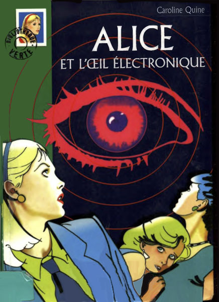 Alice et l'oeil électronique