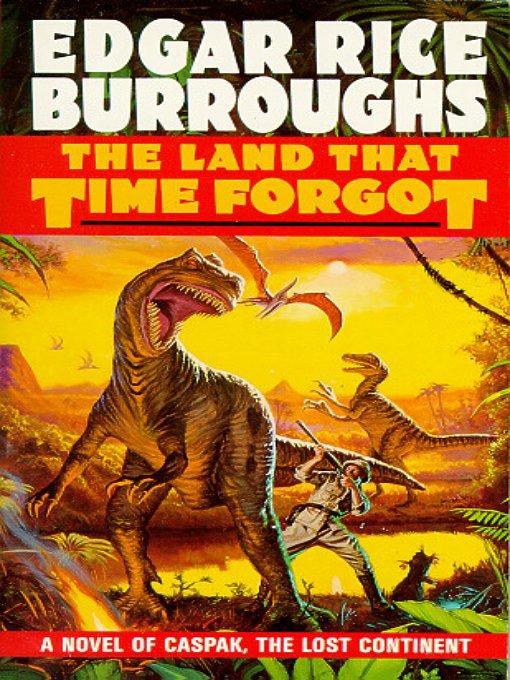 The Land That Time Forgot