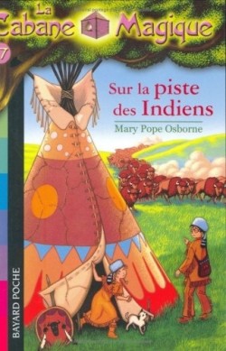 Sur la piste des Indiens