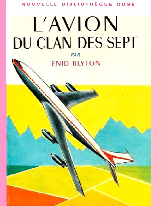L'avion du Clan des Sept