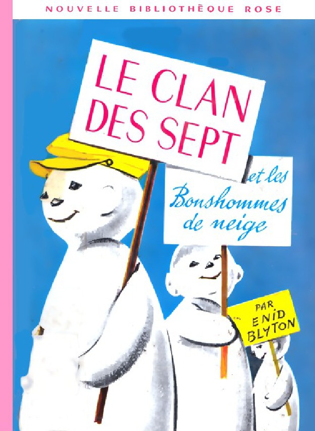 Le Clan des Sept et les bonshommes de neige