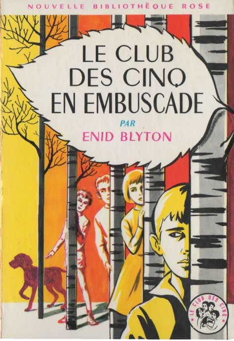 Le Club des Cinq en embuscade