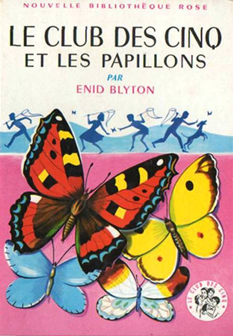 Le Club des Cinq et les papillons