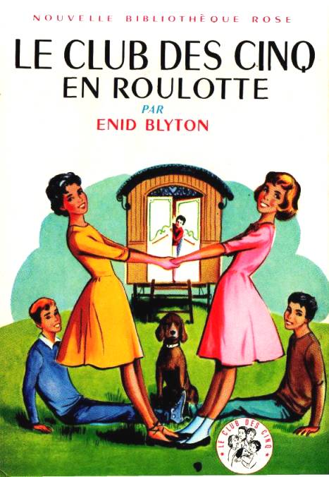 Le Club des Cinq en roulotte