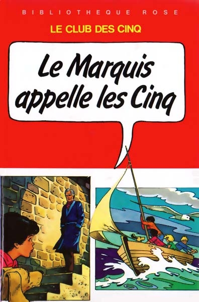 Le Marquis appelle les cinq