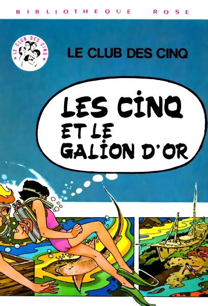 Les Cinq et le galion d'or