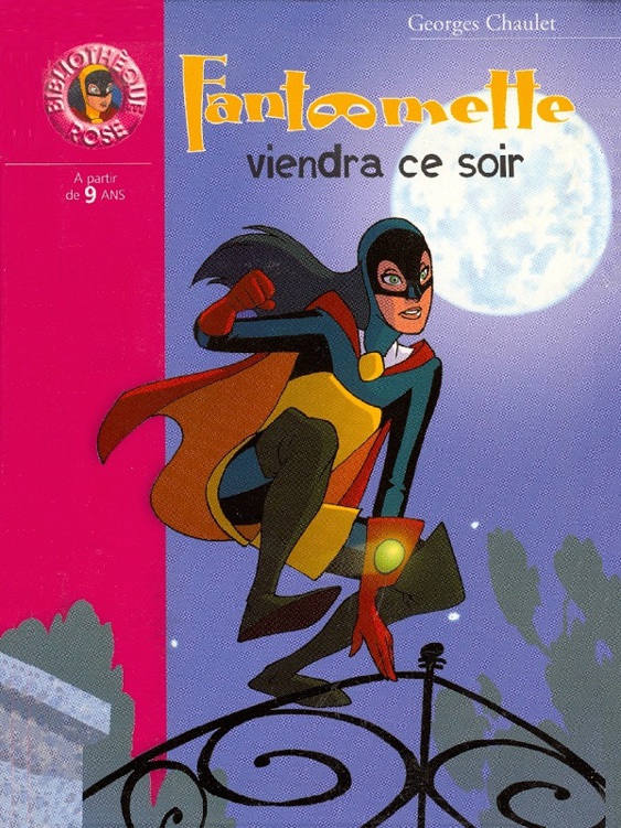 Fantômette viendra ce soir