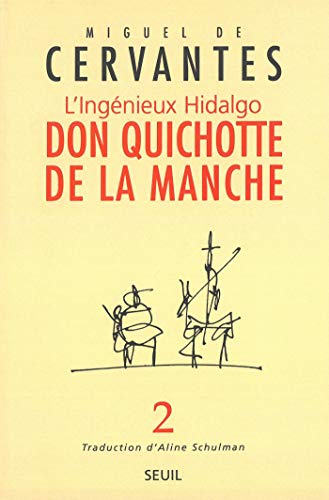 L'ingénieux Hidalgo Don Quichotte de la Manche - T2