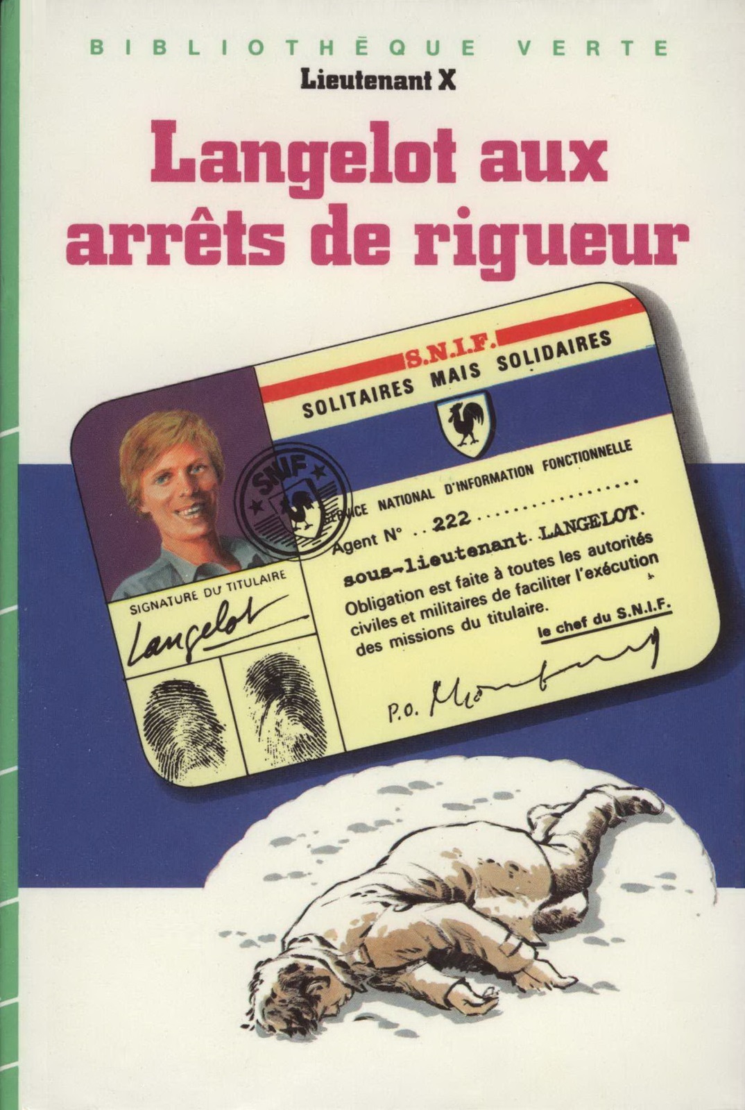 Langelot aux arrêts de rigueur