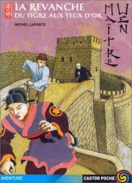 La revanche du tigre aux yeux d'or
