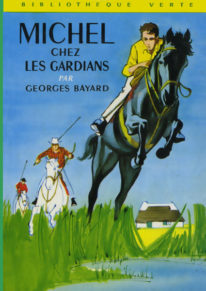 Michel chez les gardians