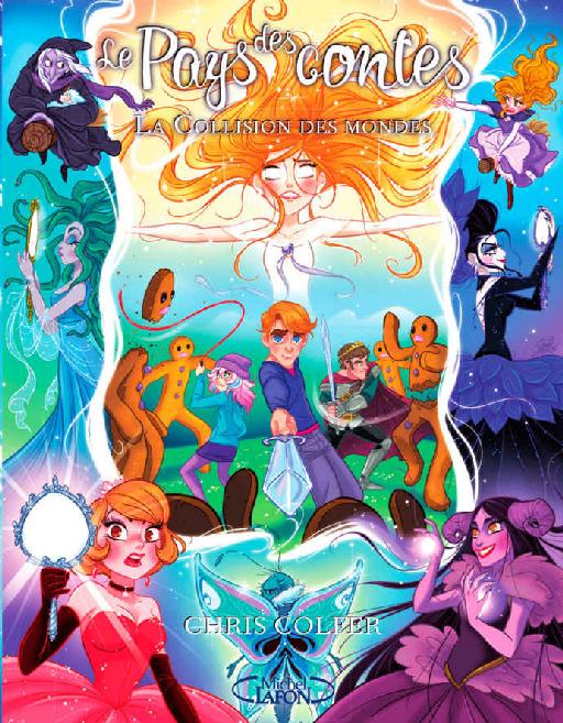 Le pays des contes-T6-La collision des mondes