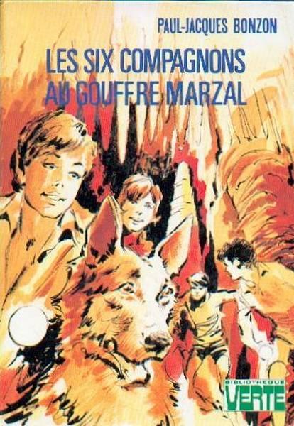 Les Six Compagnons au gouffre Marzal