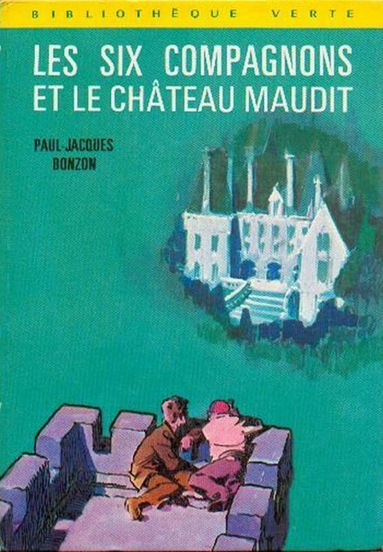 Les Six Compagnons et le château maudit