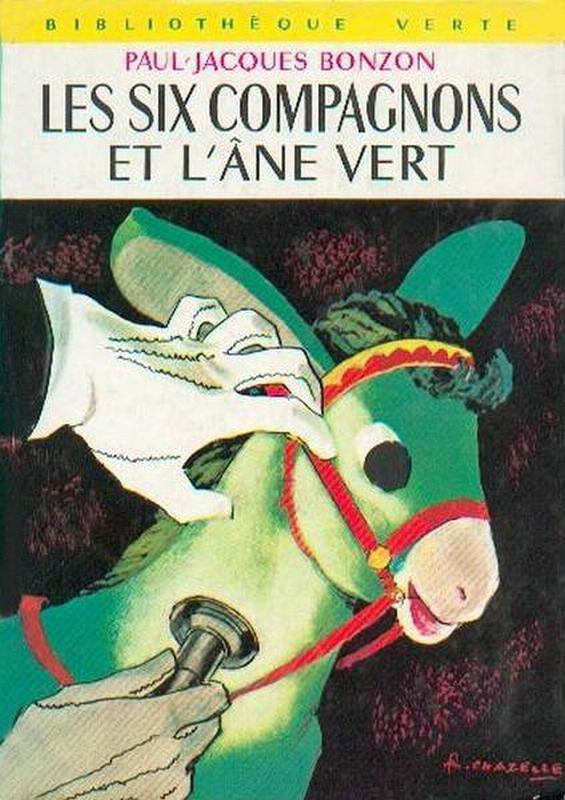 Les Six Compagnons et l'âne vert