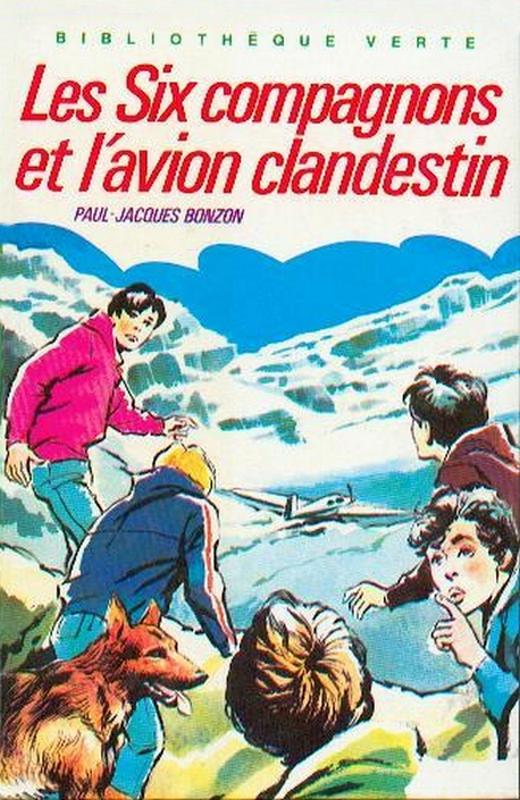 Les Six Compagnons et l'avion clandestin