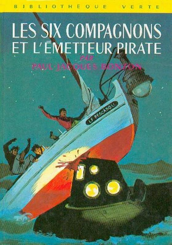 Les Six Compagnons et l'émetteur pirate