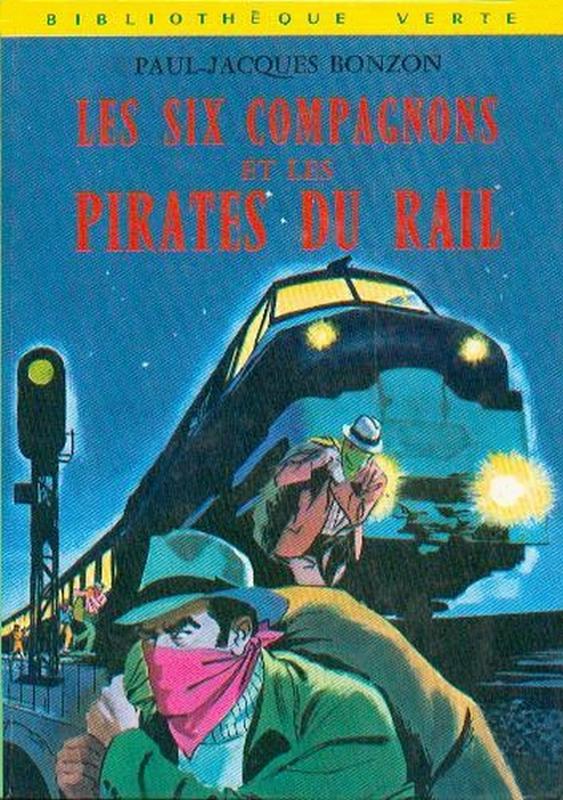 Les Six Compagnons et les pirates du rail