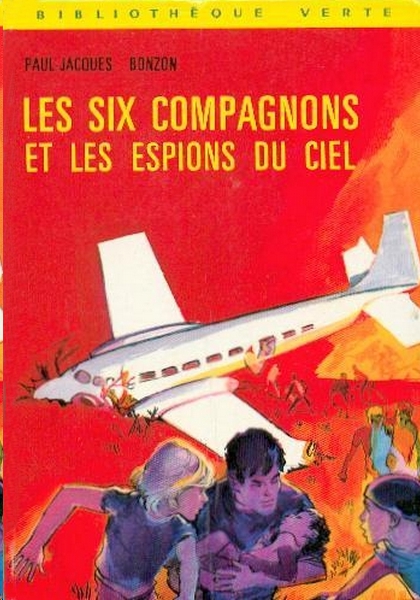 Les Six Compagnons et les espions du ciel