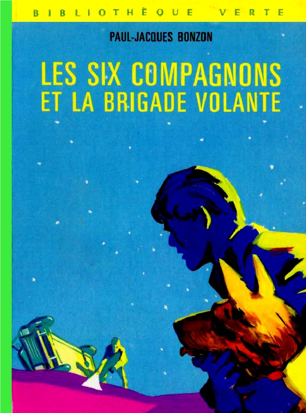 Les Six Compagnons et la brigade volante