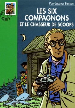 Les Six Compagnons et le chasseur de scoops