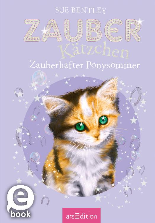 Zauberkätzchen - Zauberhafter Ponysommer