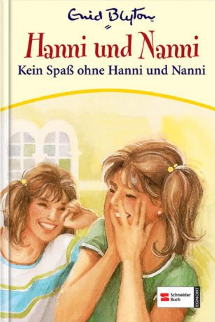 Kein Spaß ohne Hanni und Nanni
