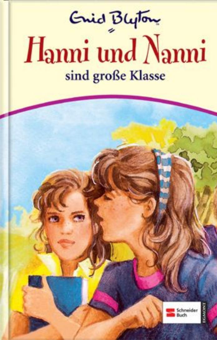 Hanni und Nanni sind große Klasse