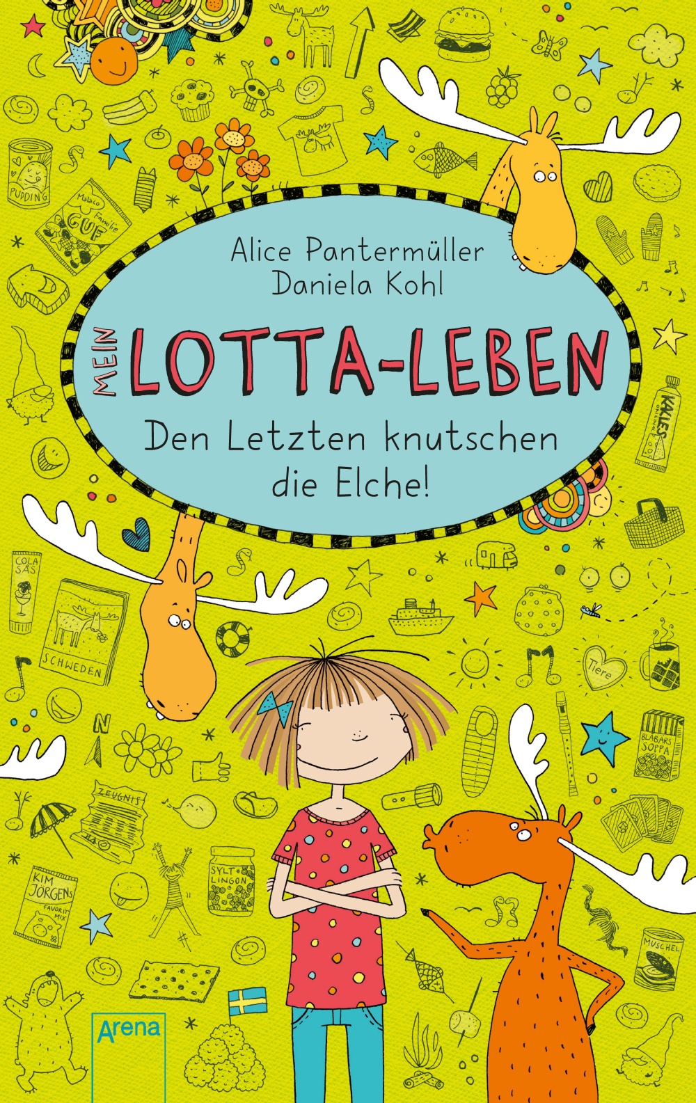 Den Letzten knutschen die Elche!