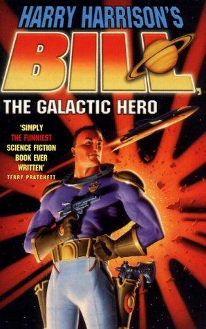 Bill The Galactic Hero