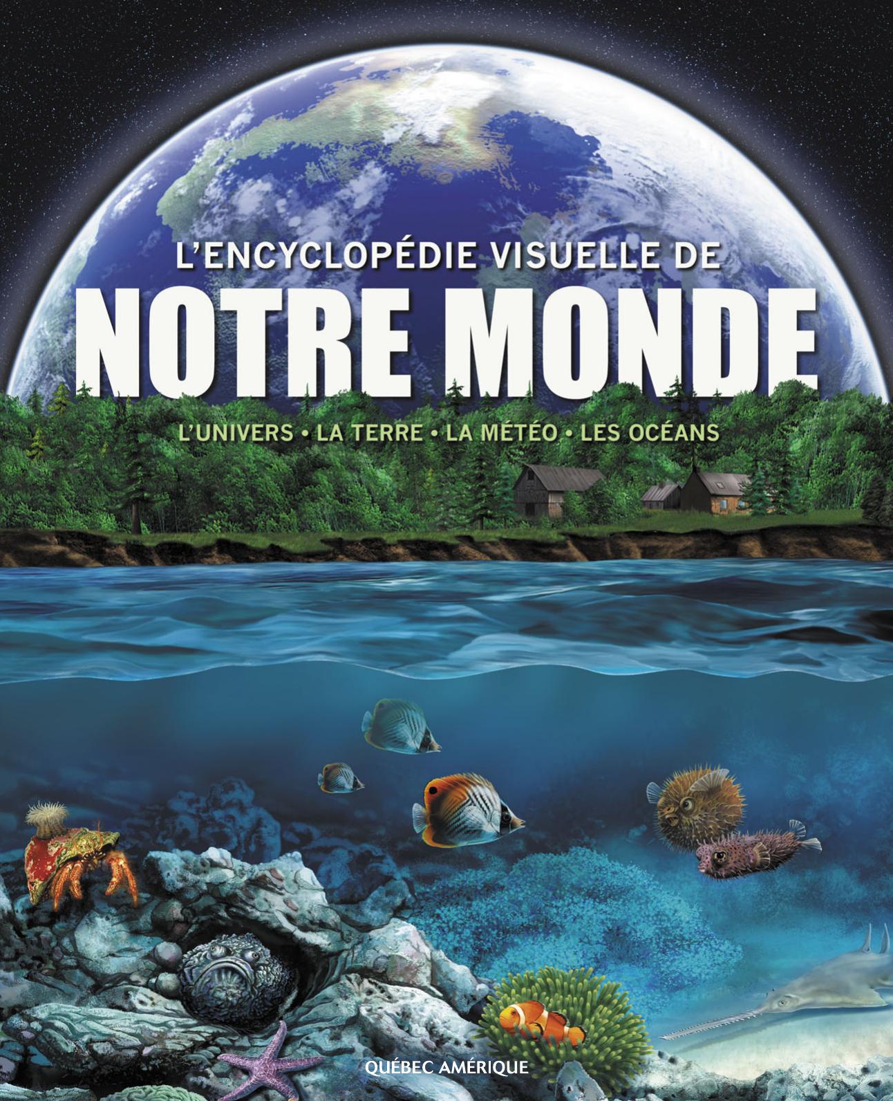 L'encyclopédie visuelle de notre monde