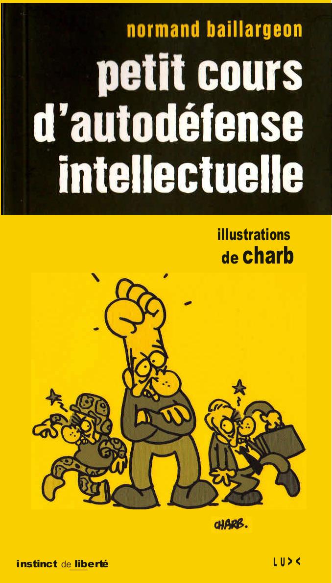 Petit Cours D'Autodéfense Intellectuelle