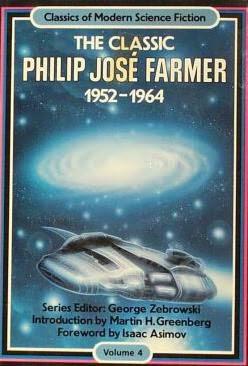 The Classic Philip Jose Farmer, 1952-1964